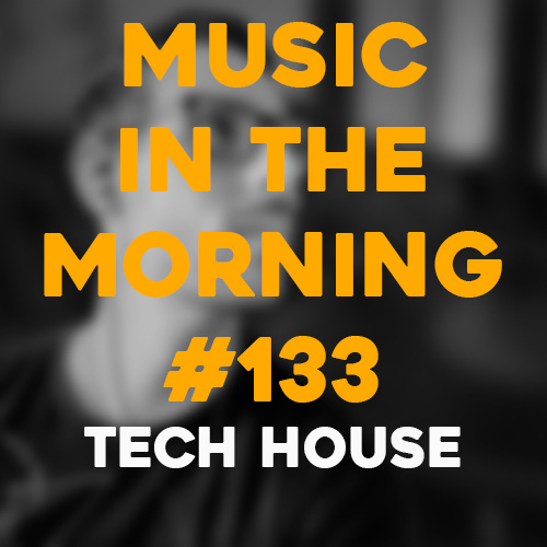 Cover art for Music in the Morning #133