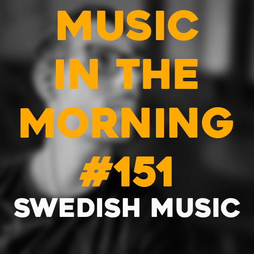 Cover art for Music in the Morning #151