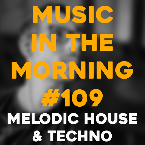 Cover art for Music in the Morning #109