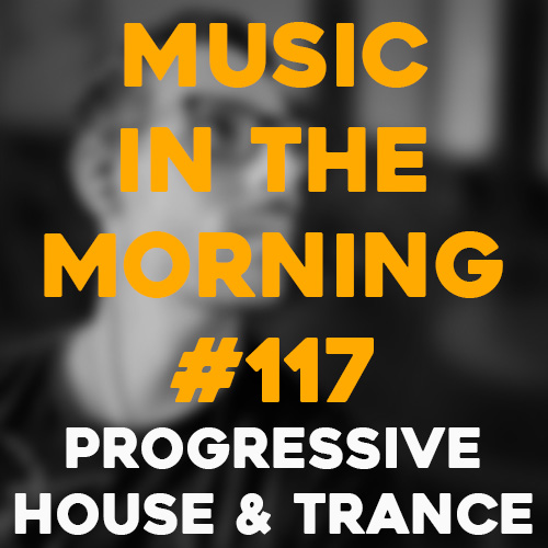 Cover art for Music in the Morning #117
