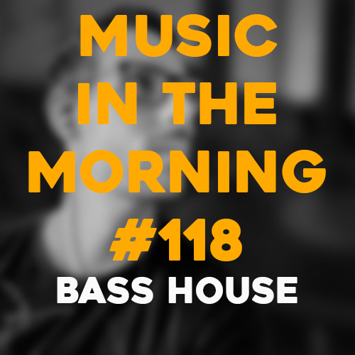 Cover art for Music in the Morning #118