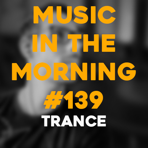 Cover art for Music in the Morning #139