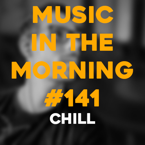 Cover art for Music in the Morning #141