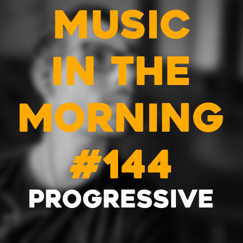 Cover art for Music in the Morning #144