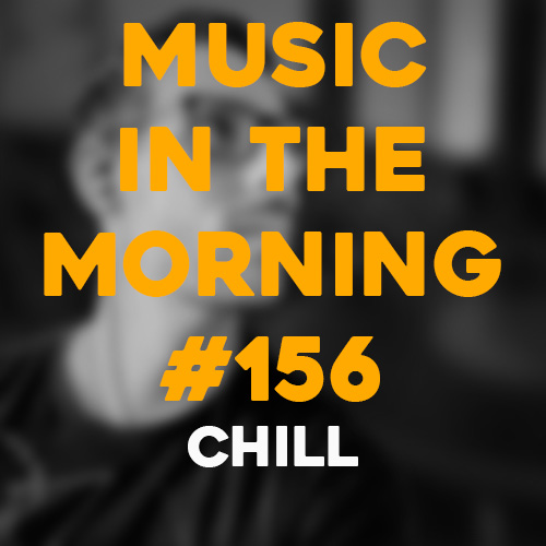 Cover art for Music in the Morning #156