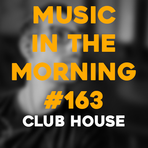 Cover art for Music in the Morning #163