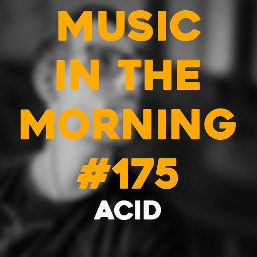 Cover art for Music in the Morning #175