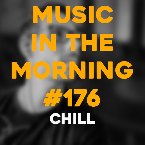 Cover art for Music in the Morning #176