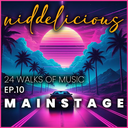 Cover art for 24 Walks of Music Ep.10 - Mainstage
