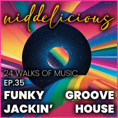 Cover art for 24 Walks of Music Ep. 35 - Funky Groove Jackin'