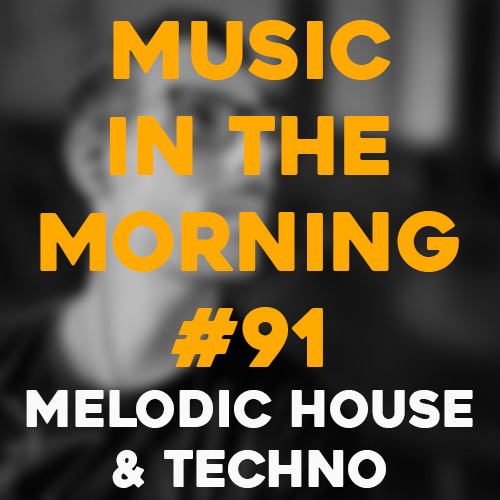 Cover art for Music in the Morning #91