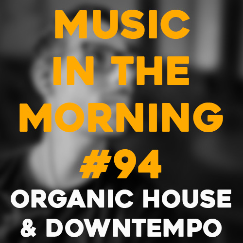 Cover art for Music in the Morning #94