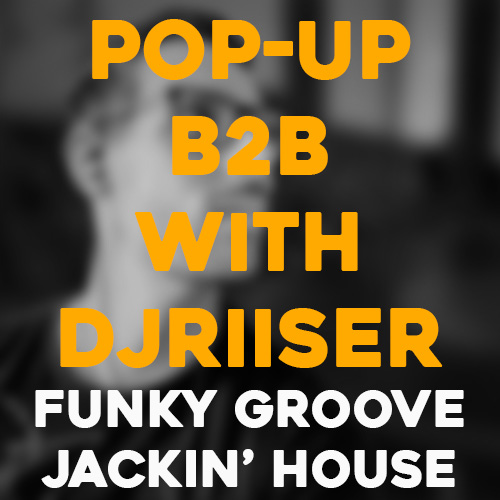 Cover art for Pop-up B2B with DJRiiser