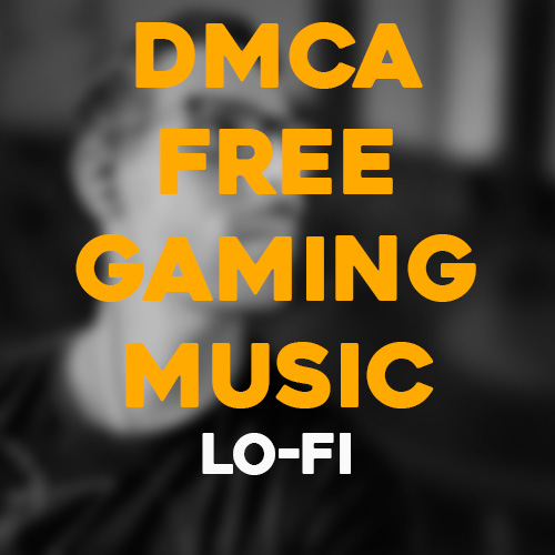 Cover art for DMCA Free Gaming Music