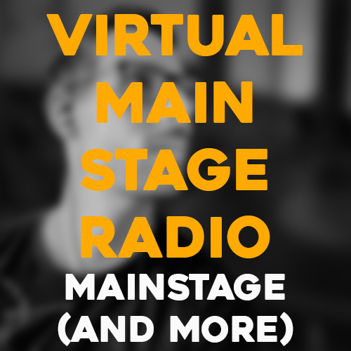 Cover art for Virtual Mainstage Radio Show